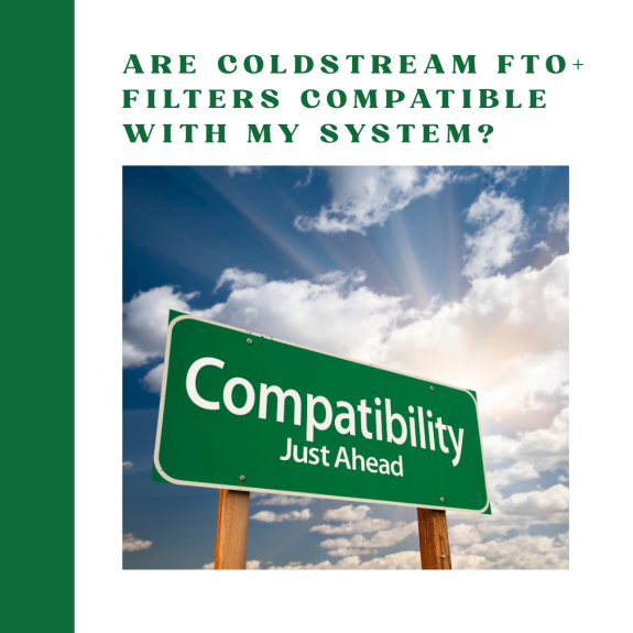 Coldstream FTO+ filters: Which water purifiers are they compatible with?